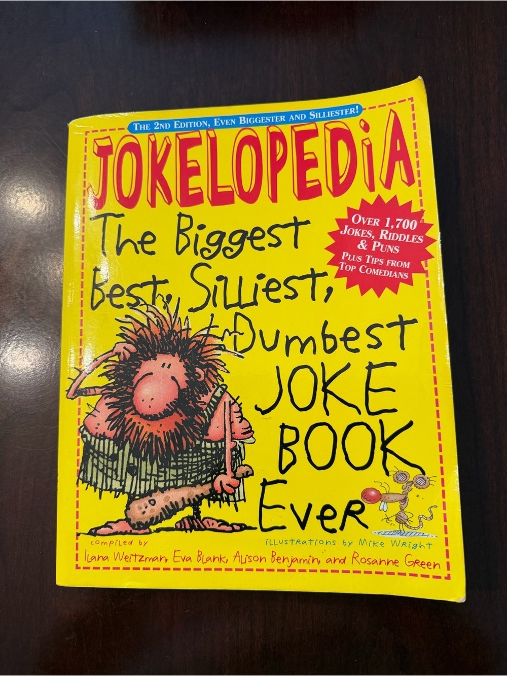 Jokelopedia The Biggest, Best, Silliest, Dumbest Joke Book - Paperback Book